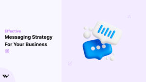 Messaging Strategy for Your Business